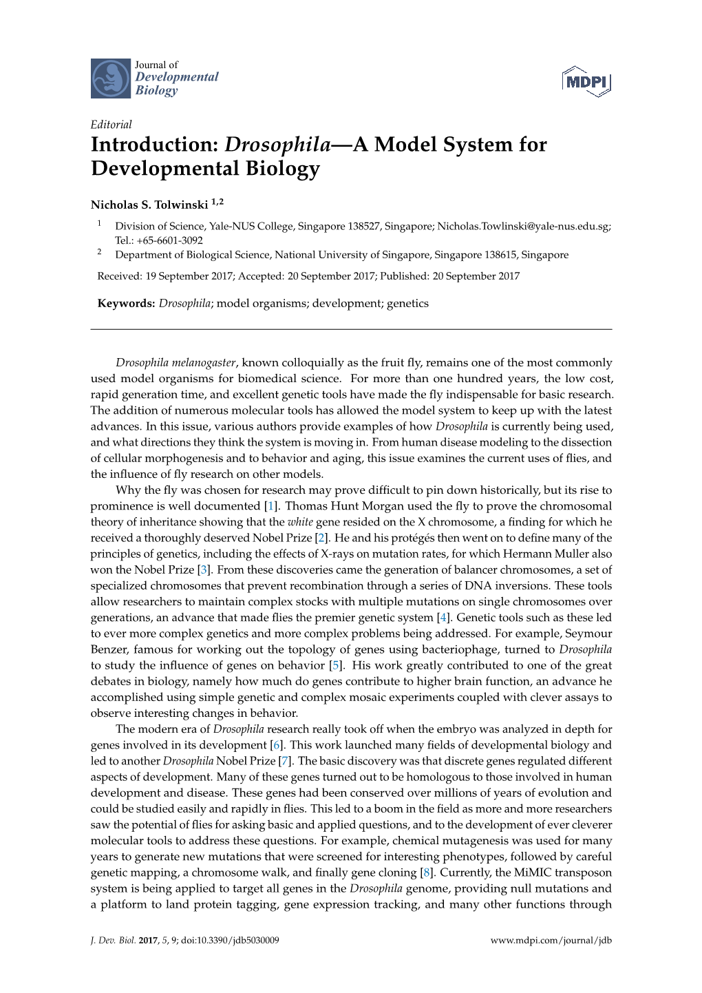 Drosophila—A Model System for Developmental Biology