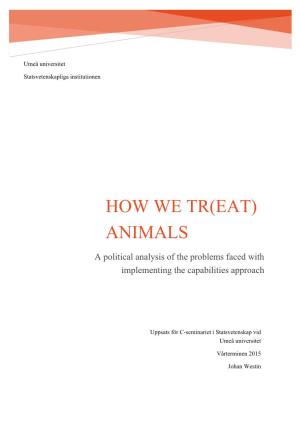 How We Tr-Eat Animals