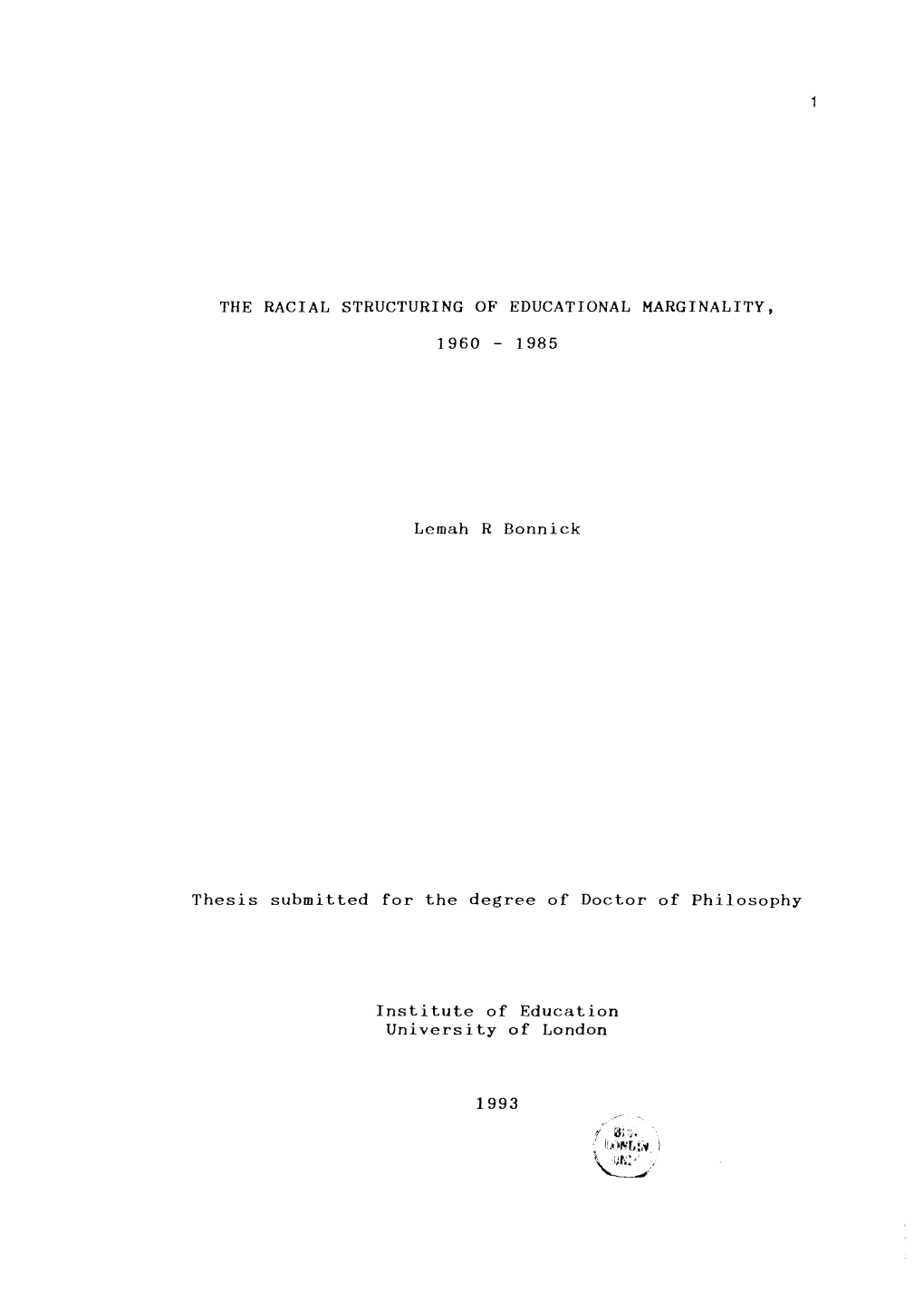 The Racial Structuring of Educational Marginality, 1960-1985