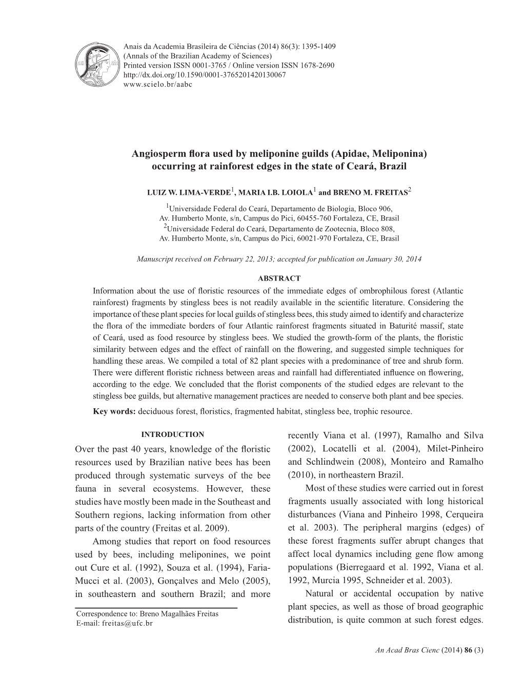 Angiosperm Flora Used by Meliponine Guilds (Apidae, Meliponina) Occurring at Rainforest Edges in the State of Ceará, Brazil