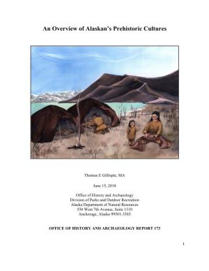 An Overview of Alaskan's Prehistoric Cultures