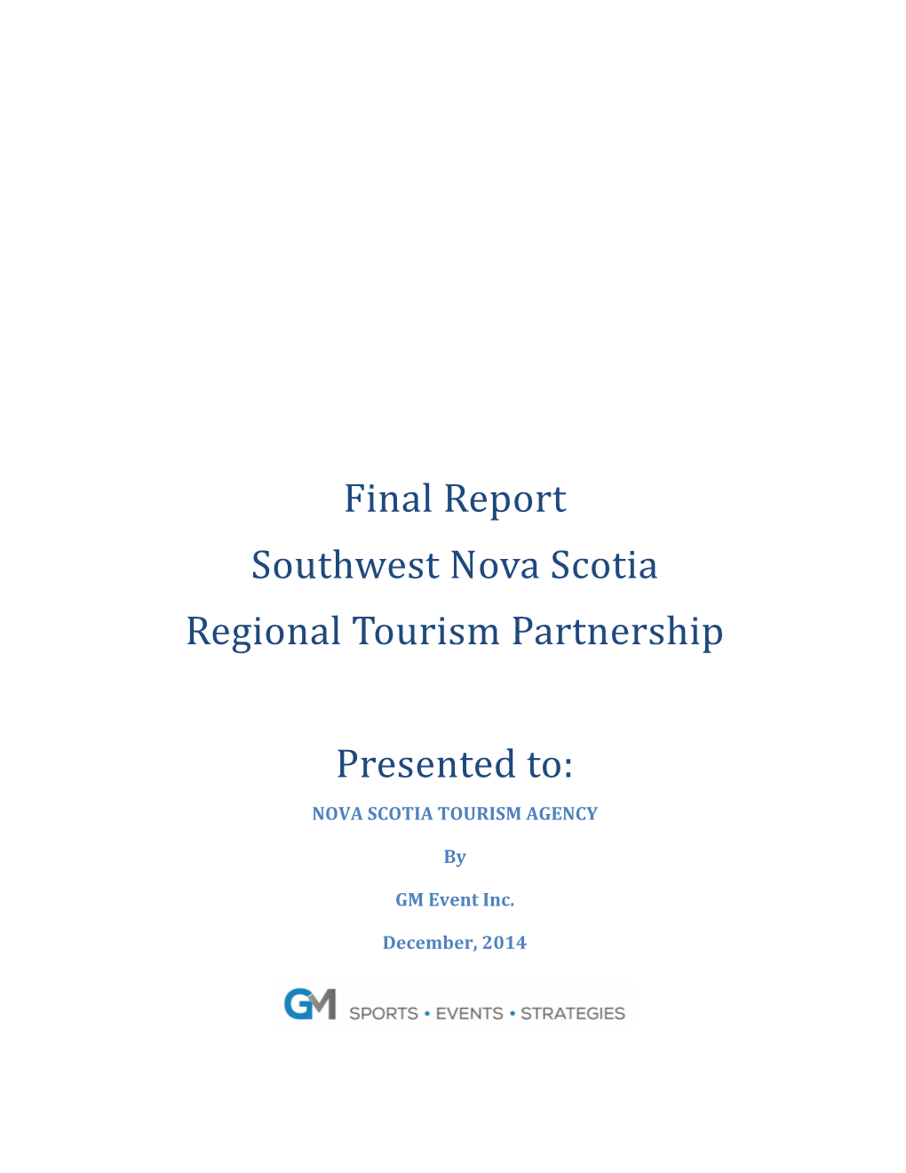 Final Report Southwest Nova Scotia Regional Tourism Partnership