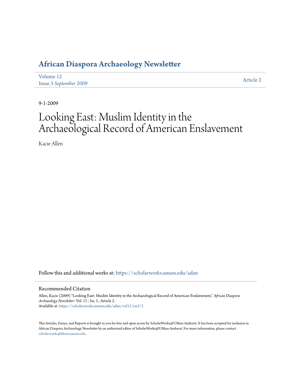 Muslim Identity in the Archaeological Record of American Enslavement Kacie Allen