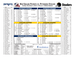 New England Patriots Vs. Pittsburgh Steelers Sunday, November 3, 2013 • 4:25 P.M