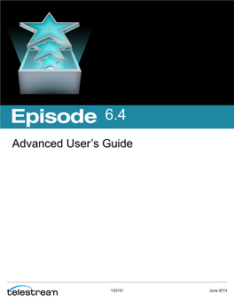 Episode 6.4 Advanced User's Guide