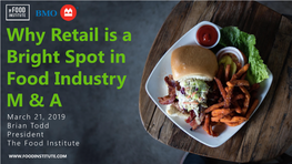 Why Retail Is a Bright Spot in Food Industry M & A