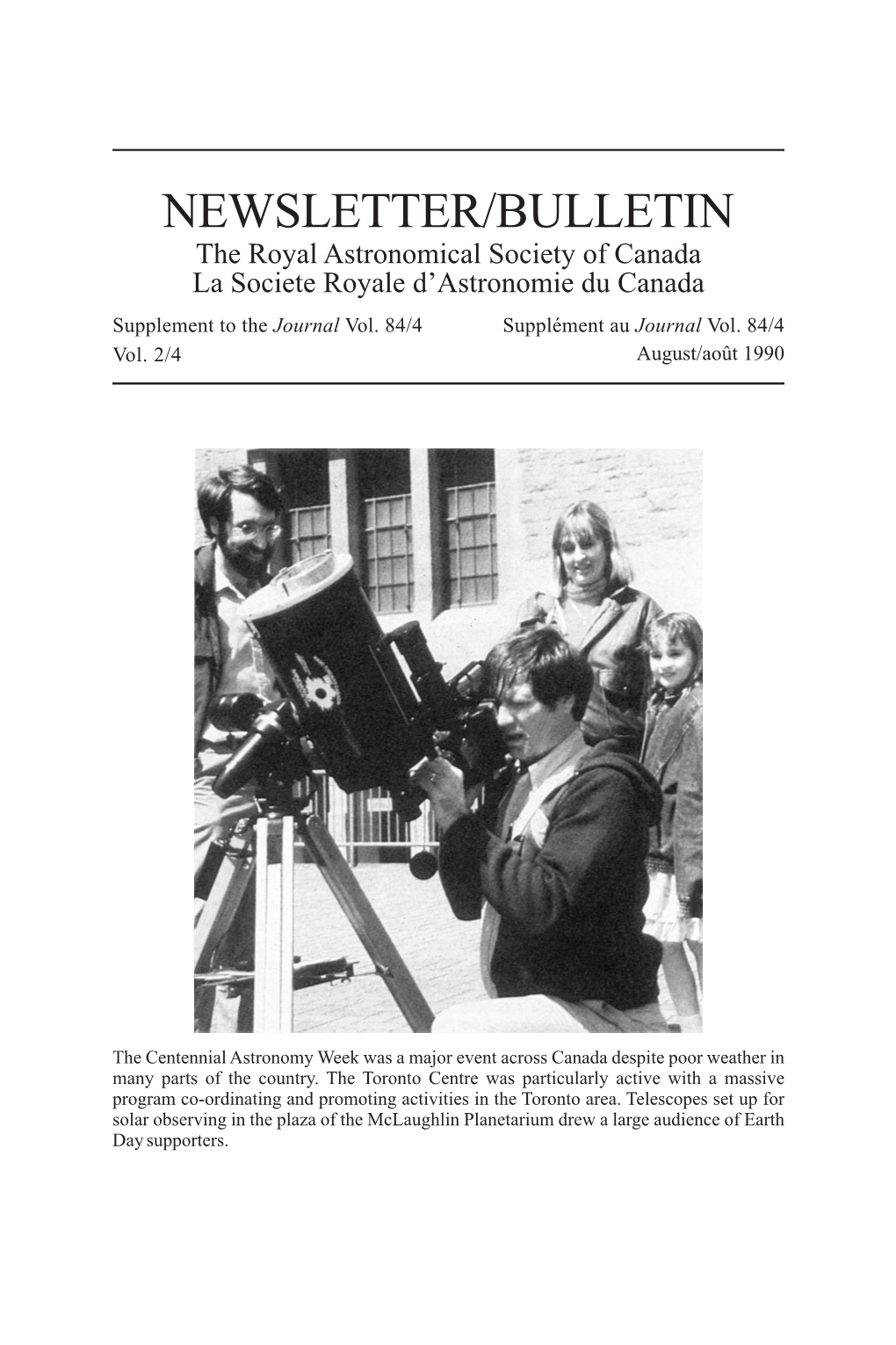 NEWSLETTER/BULLETIN the Royal Astronomical Society of Canada La Societe Royale D’Astronomie Du Canada Supplement to the Journal Vol