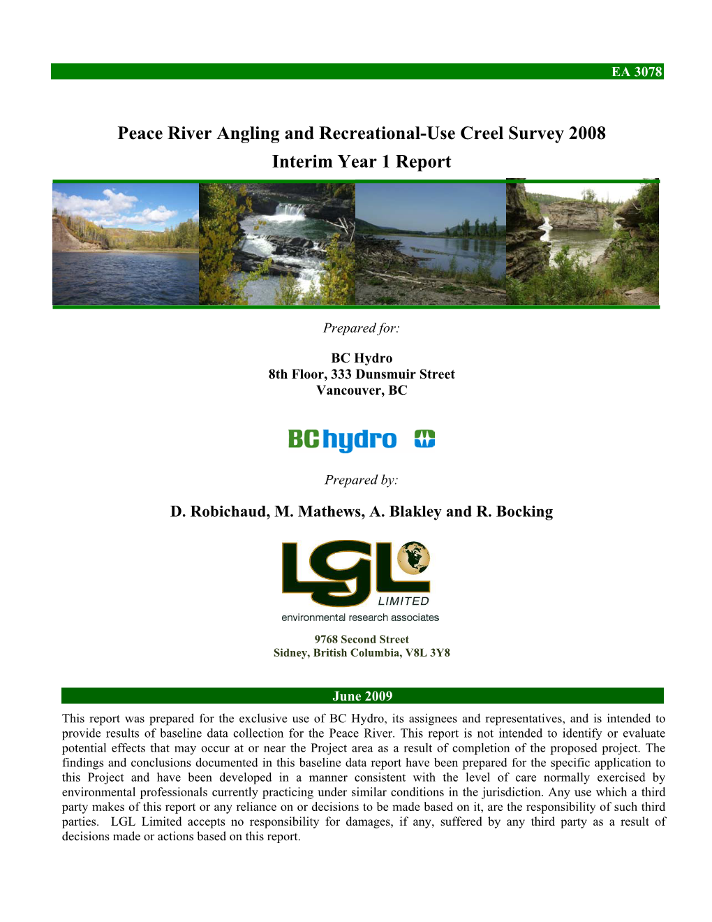 Peace River Angling and Recreational-Use Creel Survey 2008 Interim Year 1 Report