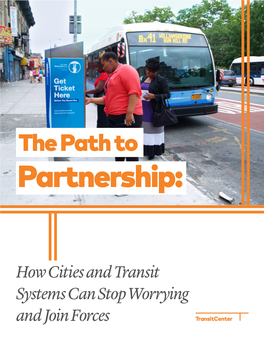 The Path to Partnership: How Cities and Transit Systems Can Stop