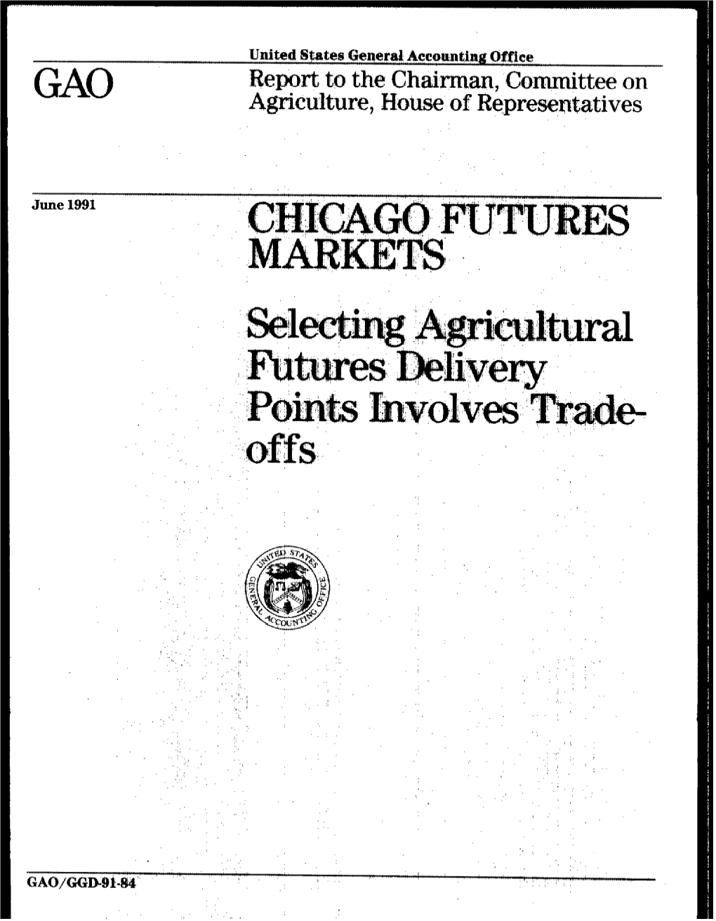 GGD-91-84 Chicago Futures Markets