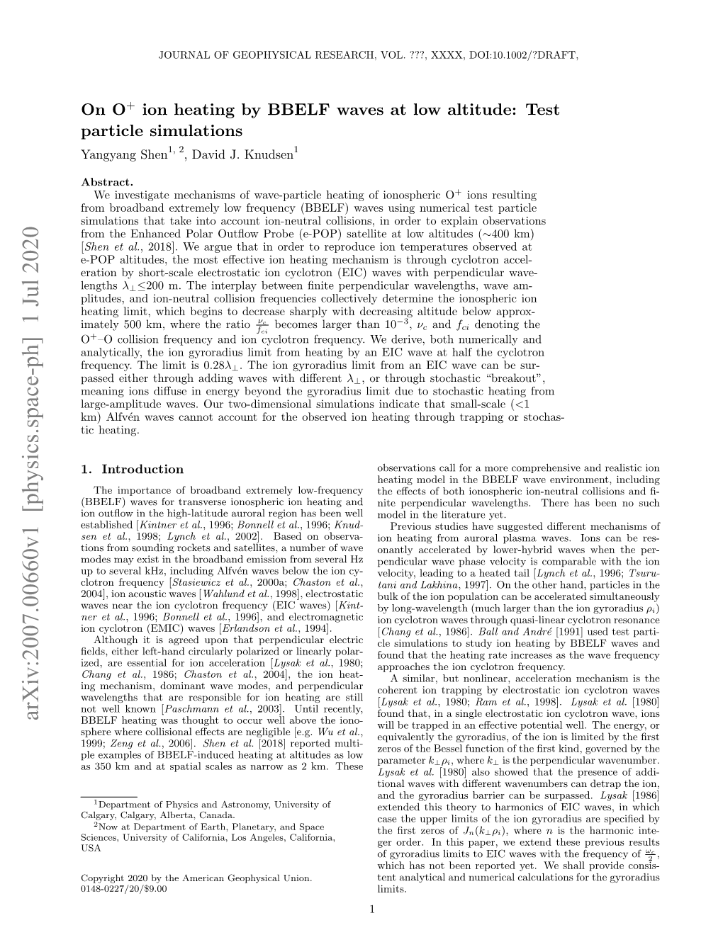 Arxiv:2007.00660V1 [Physics.Space-Ph] 1 Jul 2020 BBELF Heating Was Thought to Occur Well Above the Iono- Will Be Trapped in an Eﬀective Potential Well