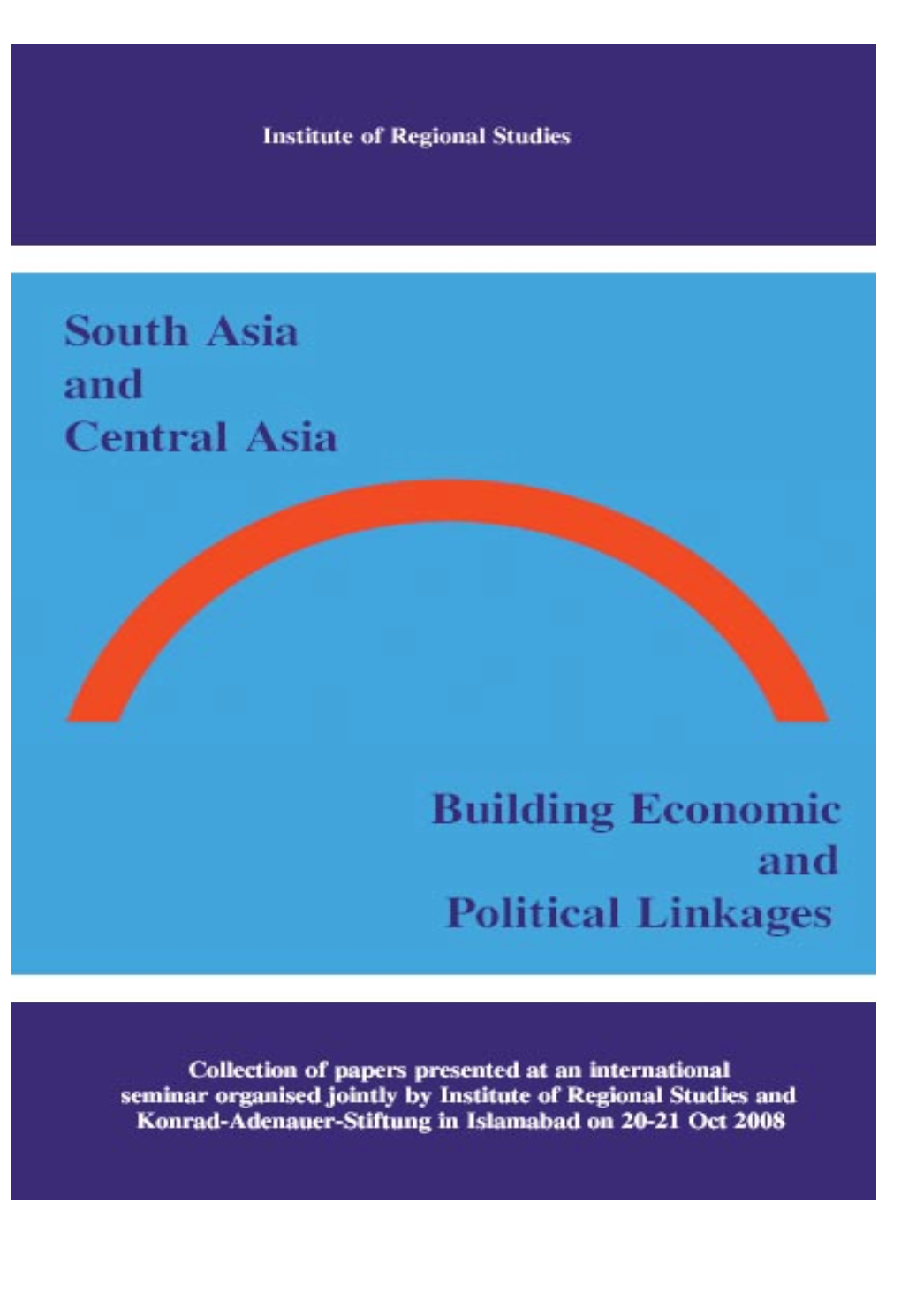 Secularism Or Hindutva?”, in Current Domestic Policy Challenges and Prospects in South Asia, Islamabad: Institute of Regional Studies, 2003