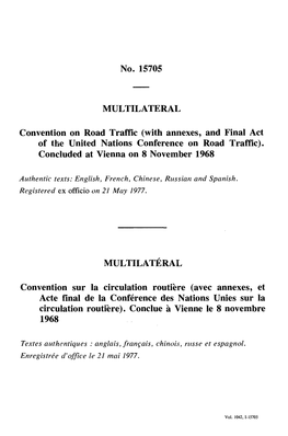 No. 15705 MULTILATERAL Convention on Road Traffic