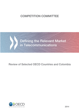 Defining the Relevant Market in Telecommunications 2014