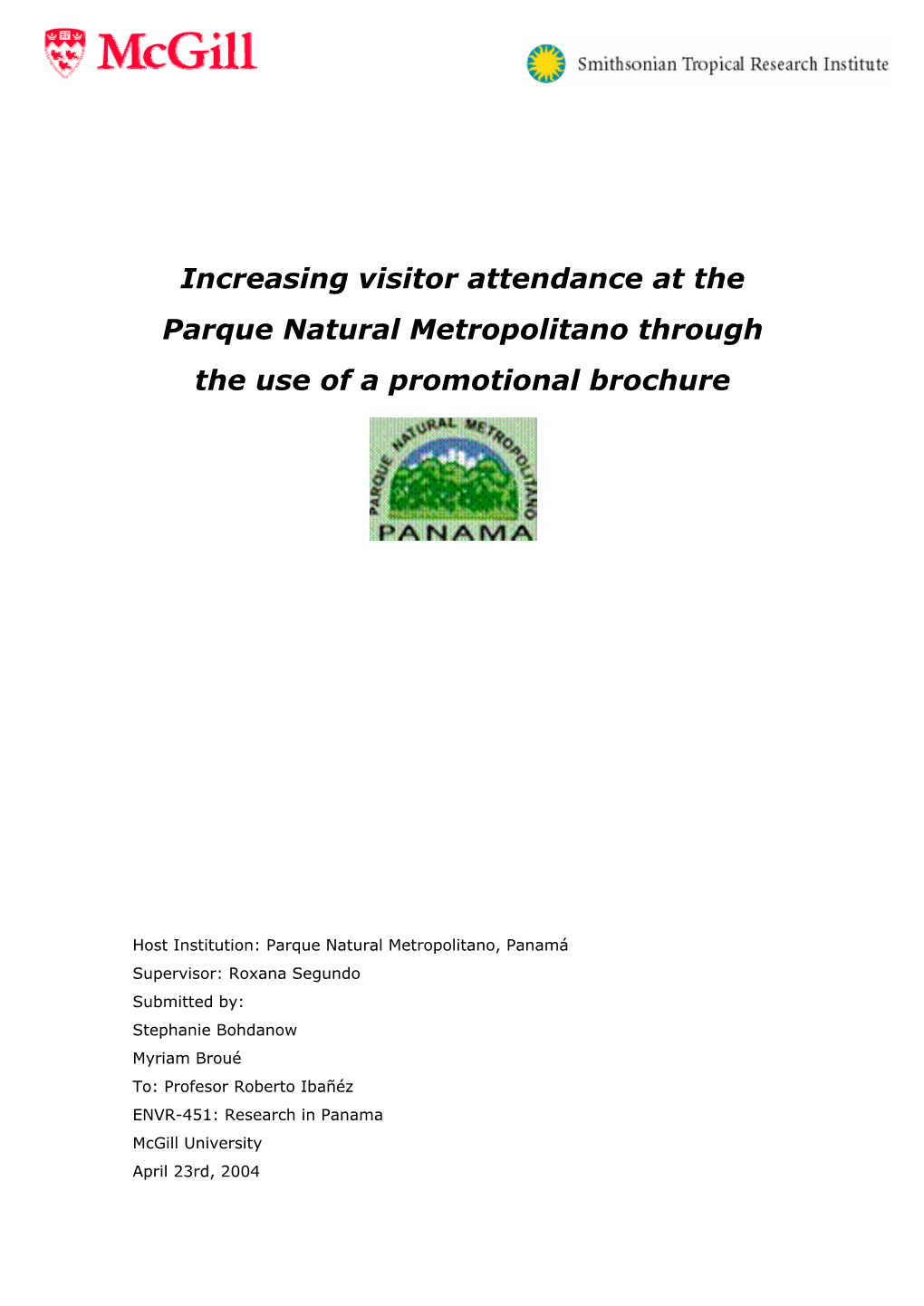 Increasing Visitor Attendance at the Parque Natural Metropolitano Through the Use of a Promotional Brochure