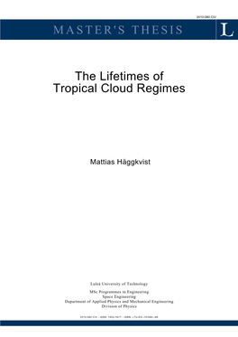 MASTER's THESIS the Lifetimes of Tropical Cloud Regimes