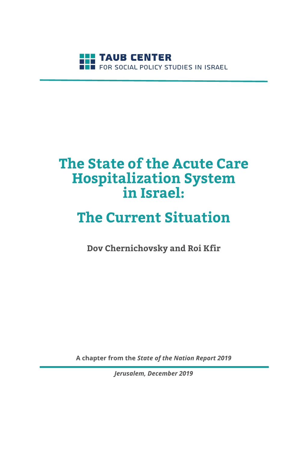 The State of the Acute Care Hospitalization System in Israel: the Current Situation