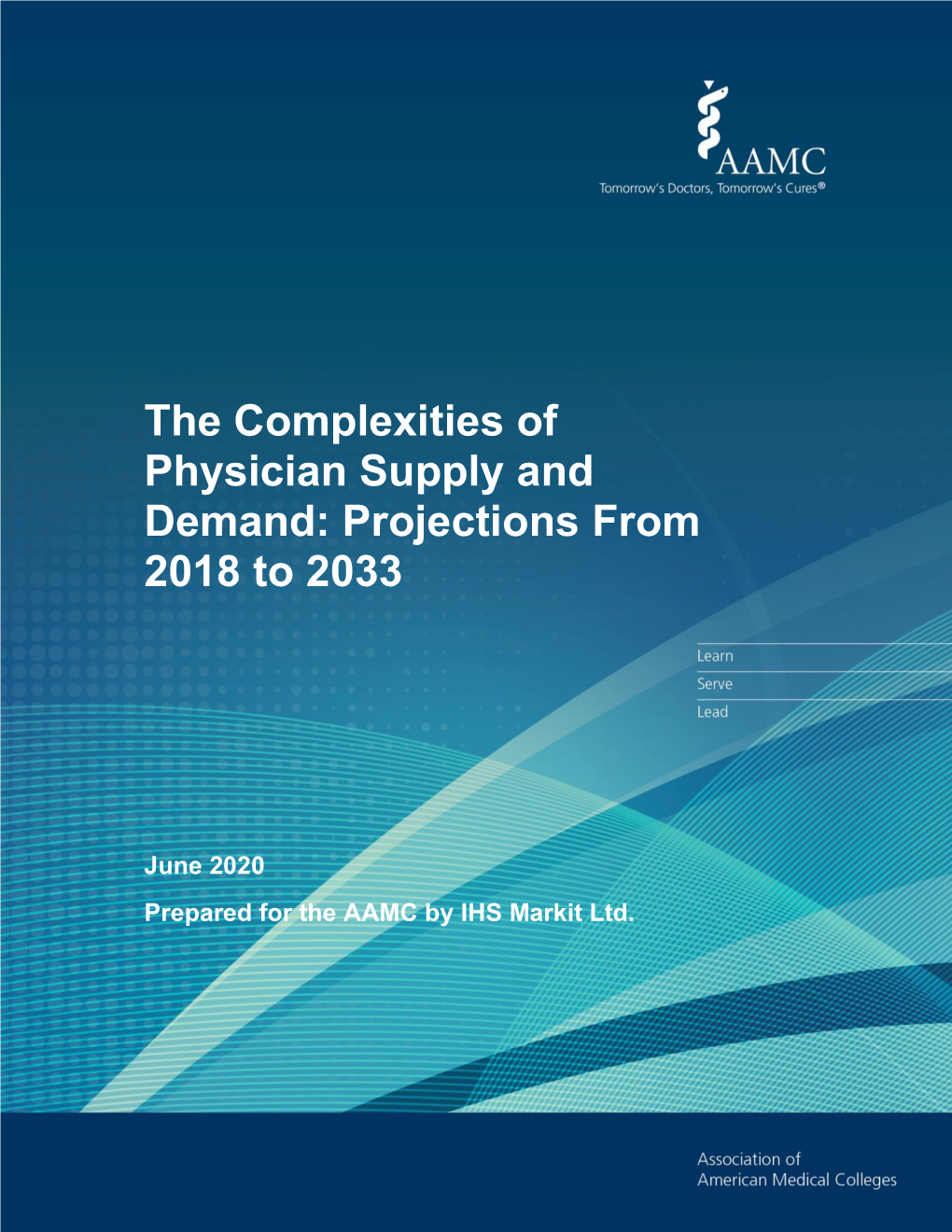 The Complexities of Physician Supply and Demand: Projections from 2018 to 2033