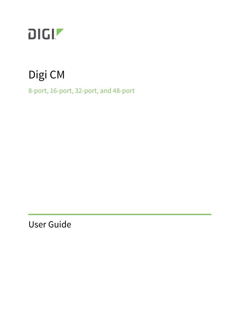 Digi CM User Guide 2 Contents