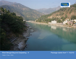 West Bengal Beyond Darjeeling - 4 Package Starts From* 18,910