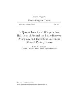 Of Queens, Incubi, and Whispers from Hell: Joan of Arc and the Battle Between Orthopraxy and Theoretical Doctrine in Fifteenth Century France