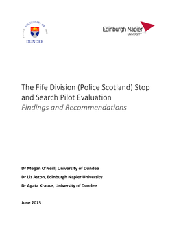 The Fife Division (Police Scotland) Stop and Search Pilot Evaluation Findings and Recommendations
