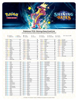 Pokémon TCG: Shining Fates Card List Use the Check Boxes Below to Keep Track of Your Pokémon TCG Cards!
