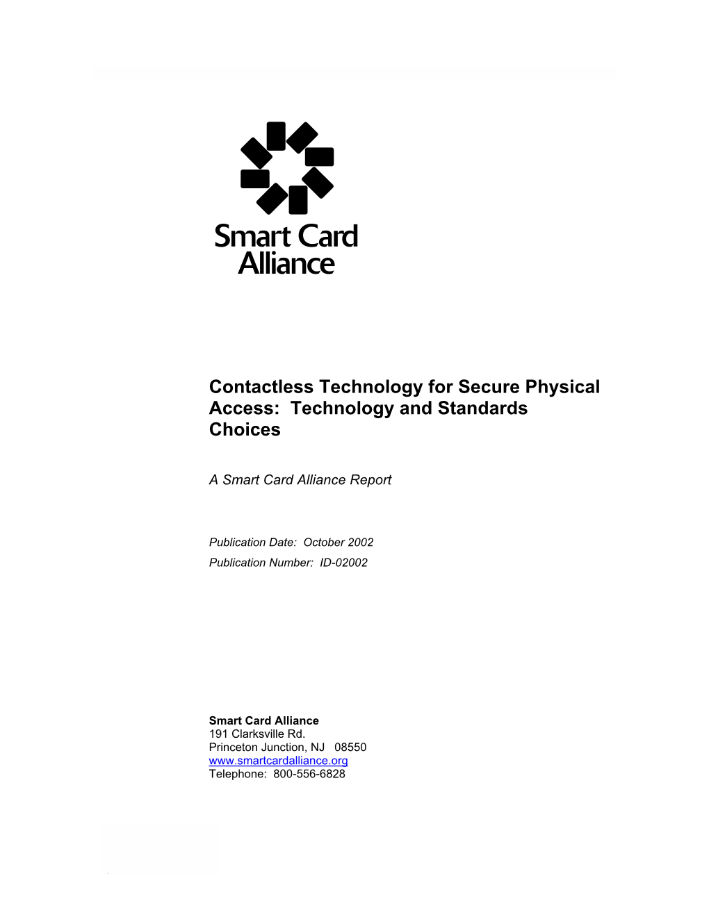 Contactless Technology for Secure Physical Access: Technology and Standards Choices