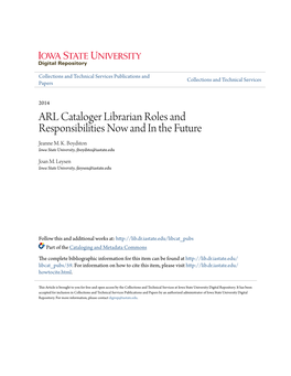 ARL Cataloger Librarian Roles and Responsibilities Now and in the Future Jeanne M