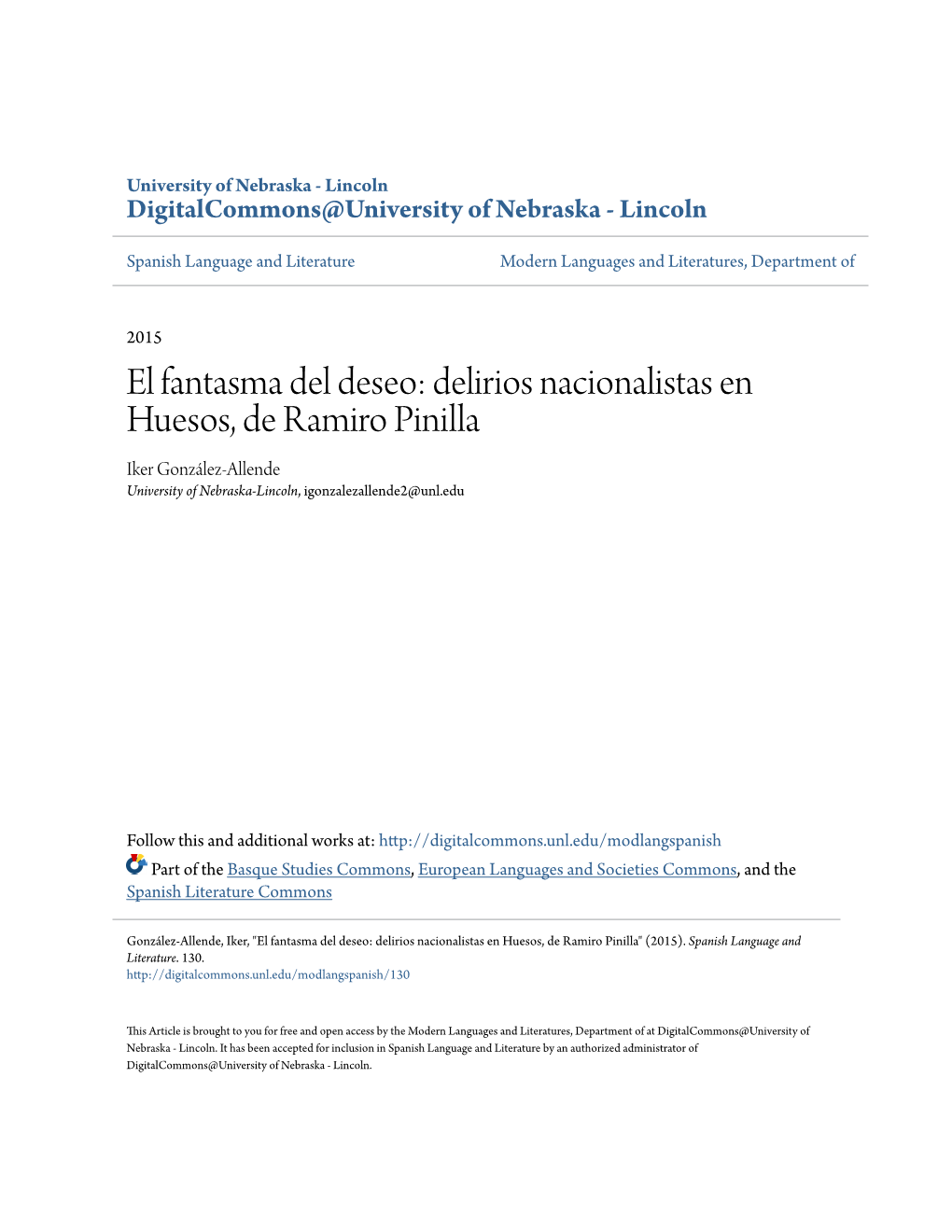 Delirios Nacionalistas En Huesos, De Ramiro Pinilla Iker González-Allende University of Nebraska-Lincoln, Igonzalezallende2@Unl.Edu