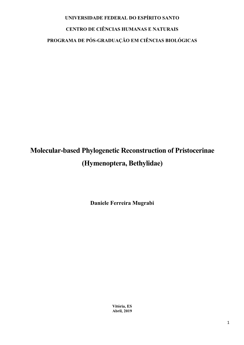 Molecular-Based Phylogenetic Reconstruction of Pristocerinae (Hymenoptera, Bethylidae)