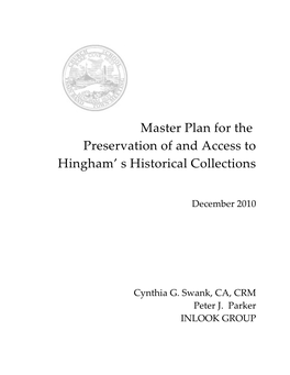 Master Plan for the Preservation of and Access to Hingham' S Historical Collections