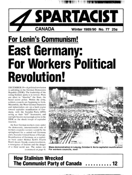 East Germany: for Workers Political Revolution! DECEMBER 19-A Political Revolution Is Unfolding in the German Democratic Republic (DDR)
