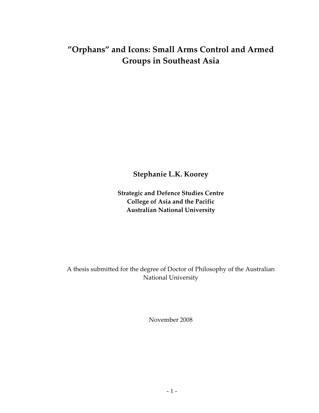 And Icons: Small Arms Control and Armed Groups in Southeast Asia