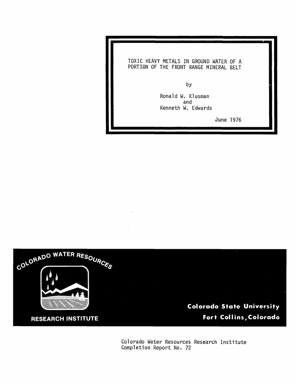 Toxic Heavy Metals in Ground Water of a Portion of the Front Range Mineral Belt