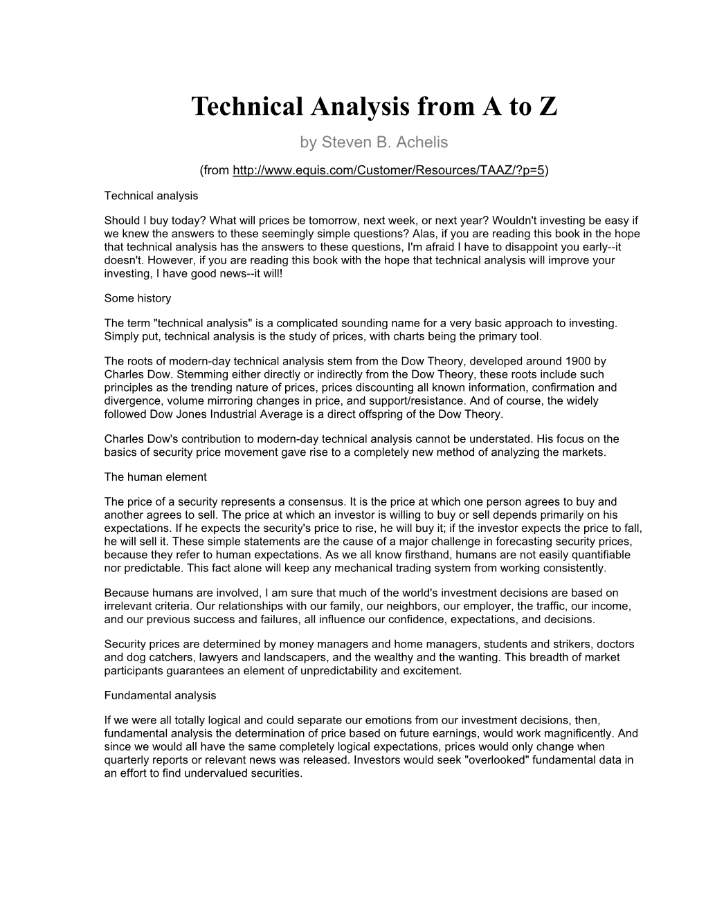 Technical Analysis from a to Z by Steven B