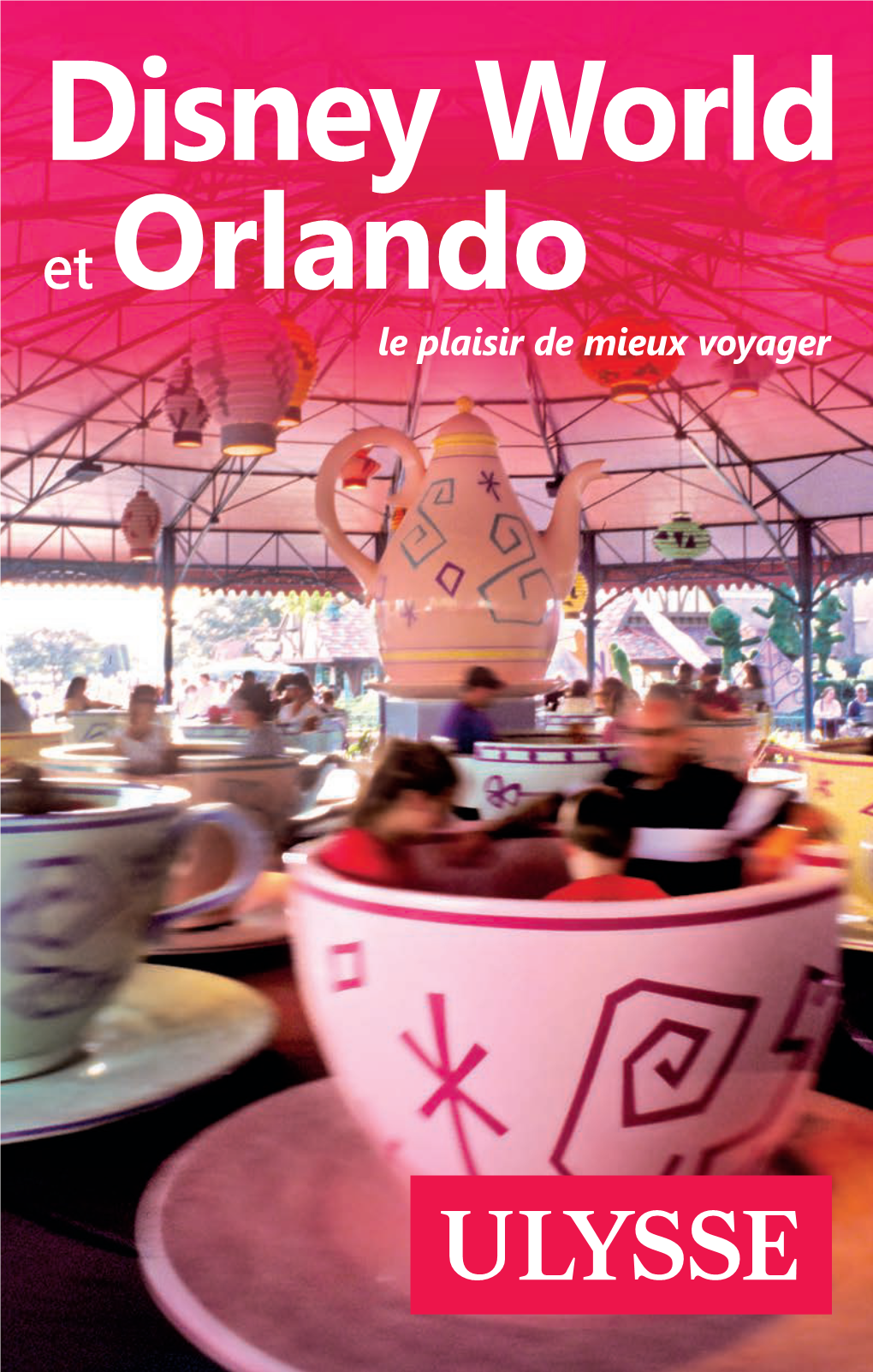 Disney World Et Orlando Disney Worlddisney Et Et Orlando Le Plaisir De Mieux Voyager La Région D’Orlando 17 46