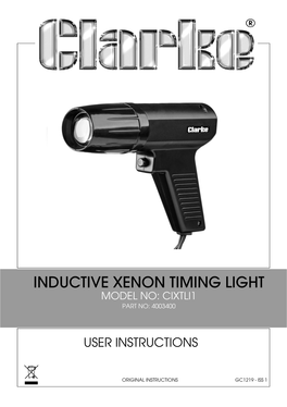 Inductive Xenon Timing Light Model No: Cixtli1 Part No: 4003400