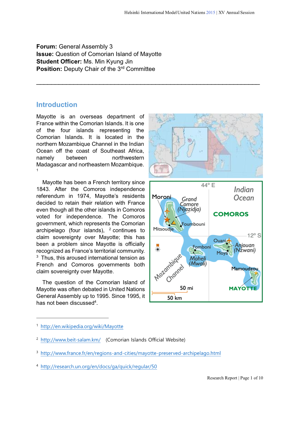 Introduction Mayotte Is an Overseas Department of France Within the Comorian Islands