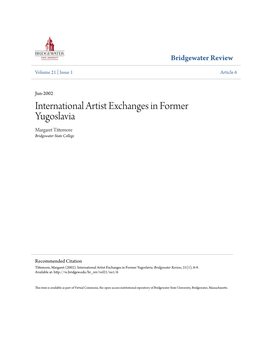 International Artist Exchanges in Former Yugoslavia Margaret Tittemore Bridgewater State College