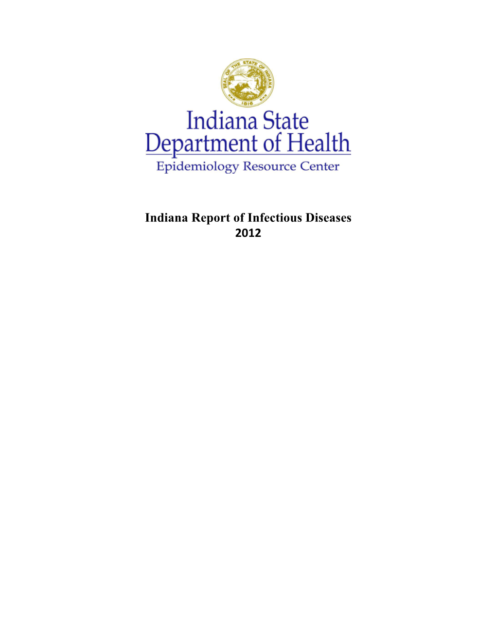 Indiana Report of Infectious Diseases 2012