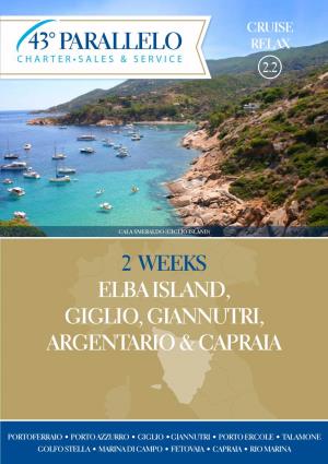 2 Weeks Elba Island, Giglio, Giannutri, Argentario & Capraia