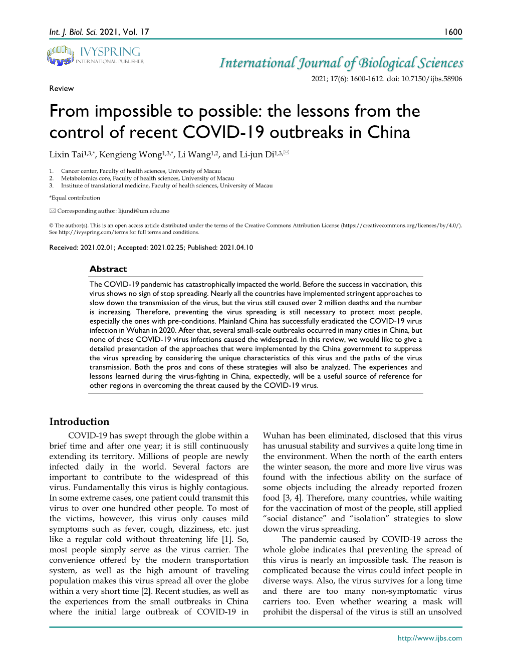 The Lessons from the Control of Recent COVID-19 Outbreaks in China Lixin Tai1,3,*, Kengieng Wong1,3,*, Li Wang1,2, and Li-Jun Di1,3,