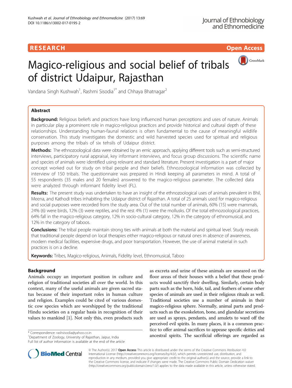 Magico-Religious and Social Belief of Tribals of District Udaipur, Rajasthan Vandana Singh Kushwah1, Rashmi Sisodia1* and Chhaya Bhatnagar2