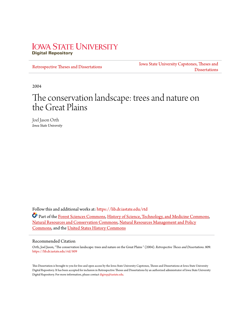 The Conservation Landscape: Trees and Nature on the Great Plains Joel Jason Orth Iowa State University