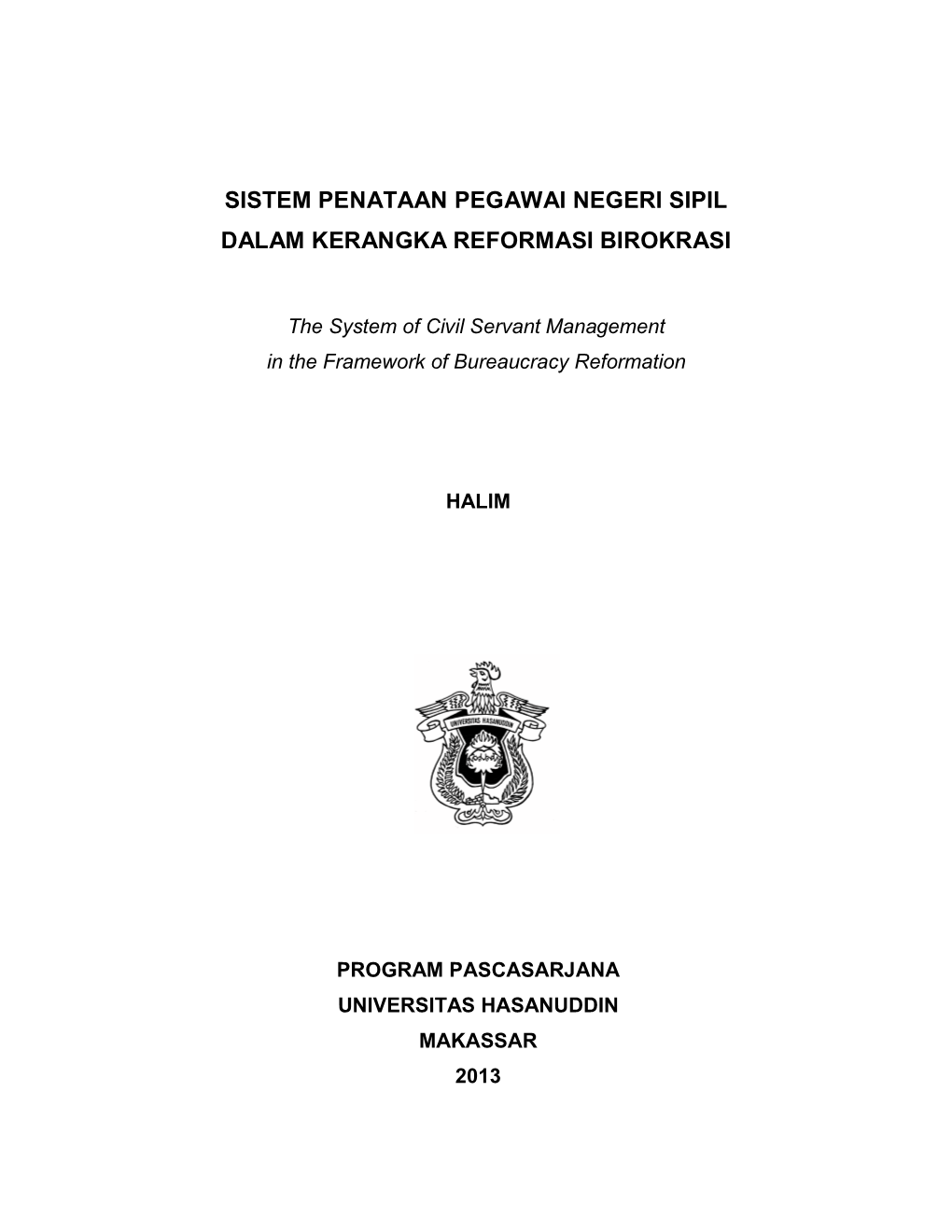 Sistem Penataan Pegawai Negeri Sipil Dalam Kerangka Reformasi Birokrasi