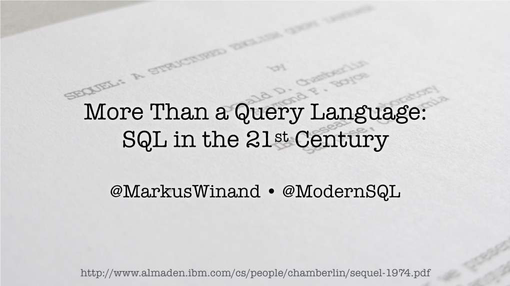 SQL in the 21St Century