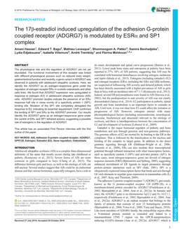The 17Β-Estradiol Induced Upregulation of the Adhesion G-Protein Coupled Receptor (ADGRG7) Is Modulated by Esrα and SP1 Complex Amani Hassan1, Edward T