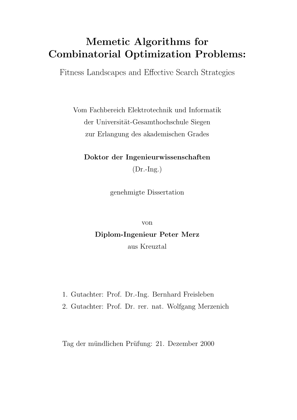 Memetic Algorithms for Combinatorial Optimization Problems