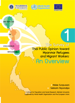 The Survey of Thai Public Opinion Toward Myanmar Refugees and Migrant Workers: an Overview